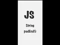 String prototype padEnd JavaScript Frontend