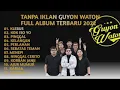 Lagu FULL ALBUM GUYON WATON KORBAN JANJI
