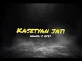 Download Lagu KASETYAN JATI VERSION TIKTOK||WAHYU F GIRI||