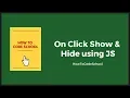 Show and Hide Element On Click Using JavaScript - How To Code School