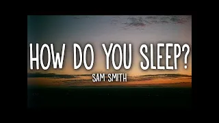 Download Sam Smith   How Do You Sleep Lyrics MP3