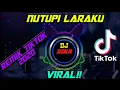 Download Lagu #djdika#nutupilaraku                  DJ NUTUPI LARAKU/VIRAL2020