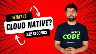 Cloud native explained in 232 seconds