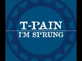 I'm Sprung (Extended)