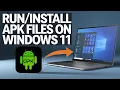 How to APK Files on Windows 11 Step-by-Step Tutorial
