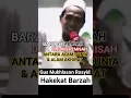 Download Lagu HAKEKAT ALAM BARZAKH - GUS MUKHLASON ROSYID