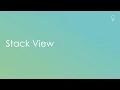 Introduction to Stack View
