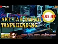 Lagu Aku Cah Bakoh TANPA KENDANG Plus Vocal \u0026 JEP