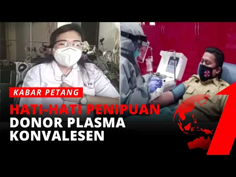 Waspada Penipuan Bermodus Donor Plasma Konvalesen