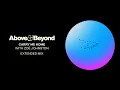 Above \u0026 Beyond and Zoë Johnston - Carry Me Home (Extended Mix)