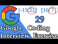 Google Coding Interview Exercise Sum of Two