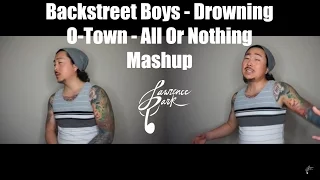 Download Drowning – Backstreet Boys | All Or Nothing - O-Town Mashup | Lawrence Park Cover MP3