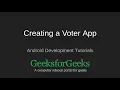 Android Development Tutorial Creating a Voter App GeeksforGeeks