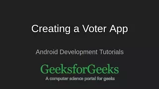Android Development Tutorial Creating a Voter App GeeksforGeeks