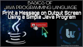PRINTING A MESSAGE ON OUTPUT SCREEN USING SIMPLE JAVA PROGRAM COMMAND PROMPT