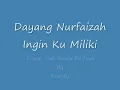 Dayang Nurfaizah - Ingin Ku Miliki (House Club Remix ED)