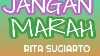 Download Jangan Marah - RITA SUGIARTO ( lagu dangdut jadul ) MP3