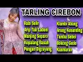 TARLING CIREBON - LAGU TARLING PALING SERING DIPUTAR, COCOK UNTUK TEMAN PERJALANAN