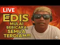 Download Lagu LIVE EDIS TV | EDIS MULAI BEBICARA , SEMUA TERDIAM!!!