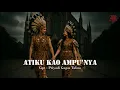 Download Lagu Atiku Kao Ampu'nya - Priyadi G.T. | Cover Terbaru