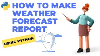 Weather Forecasting Project using Python using weather API