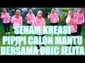 Pipipi Calon Mantu VIRAL TIK TOK | Senam Viral TIK TOK Calon Mantu Bersama Obic Jelita