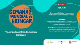 Semana do brincar | Entre sons e histórias, o corpo como instrumento na arte de narrar e brincar