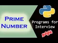 Check if a Number is Prime in Python Python Interview Programs