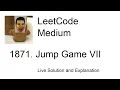 1871 Jump Game VII Leetcode Medium