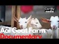 Lagu Aai Goat Farm I Sivandane I Documentary Film