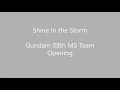 Shine in the Storm - Mobile Suit Gundam 08th MS Team Opening Cover by Milche Sarreal