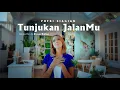Download Lagu Putri Siagian - Tunjukkan JalanMu