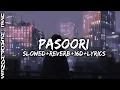 Download Lagu Pasoori || slowed +reverb +16D +Lyrics ||