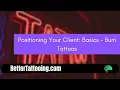 Positioning Your Client Basics - Bum Tattoos