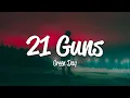 Download Lagu Green Day - 21 Guns (Lyrics)
