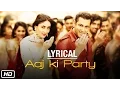 Download Lagu 'Aaj Ki Party' Full Song with LYRICS Mika Singh Pritam | Salman Khan, Kareena K | Bajrangi Bhaijaan