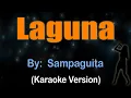 Download Lagu LAGUNA - Sampaguita (KARAOKE VERSION)