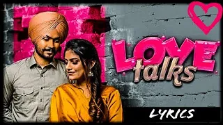 Love Talks (Lyrics) Himmat Sandhu | Latest Punjabi Songs 2021| New Punjabi Songs 2021 | Punjabi Song