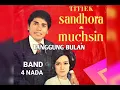 Lagu Titiek Sandhora \u0026 Muchsin - Tanggung Bulan (1970) - Band 4 Nada