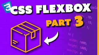 The Ultimate CSS Flexbox Course part