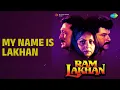 My Name Is Lakhan | Ram Lakhan | Anuradha Paudwal | Mohammed Aziz | Nitin Mukesh
