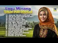 Lagu Minang Terbaik Enak Didengar  - Lagu Minang Terbaru 2024