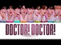 ZEROBASEONE 'Doctor! Doctor!' Lyrics (제로베이스원 Doctor! Doctor! 가사) [Color Coded Han_Rom_Eng]