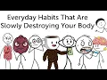 Download Lagu Everyday Habits That Are Slowly Destroying Your Body