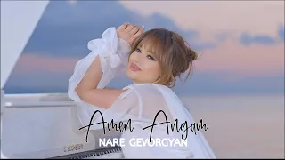 NARE GEVORGYAN - AMEN ANGAM
