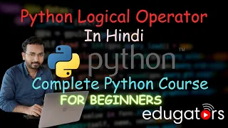 9 Python Logical Operators - Python Tutorial for beginners in Hindi