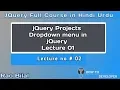 jQuery Project in Hindi Part 02 Dropdown menu lec 01 in jQuery