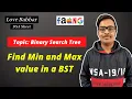 Find min and max value in a BST Binary Search Tree DSA Sheet Amazon