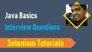 1A Java Basics for Selenium - Interview Questions