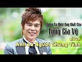 Lagu ANH LÀ NGƯỜI CHUNG TÌNH - TỐNG GIA VỸ